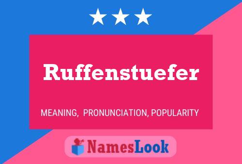 ملصق اسم Ruffenstuefer