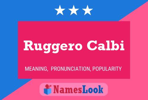 ملصق اسم Ruggero Calbi