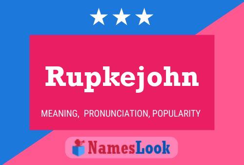 ملصق اسم Rupkejohn