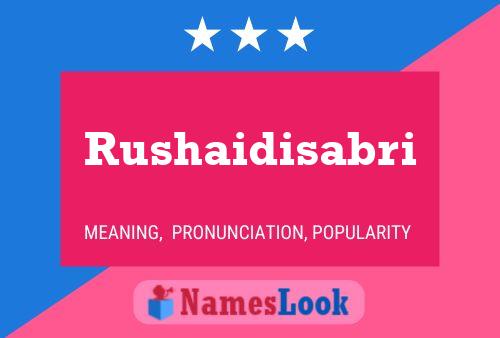 ملصق اسم Rushaidisabri