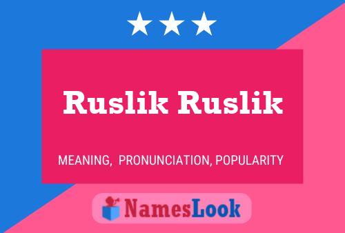 ملصق اسم Ruslik Ruslik