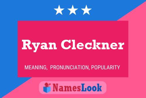 ملصق اسم Ryan Cleckner