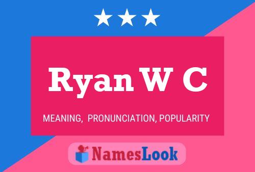 ملصق اسم Ryan W C