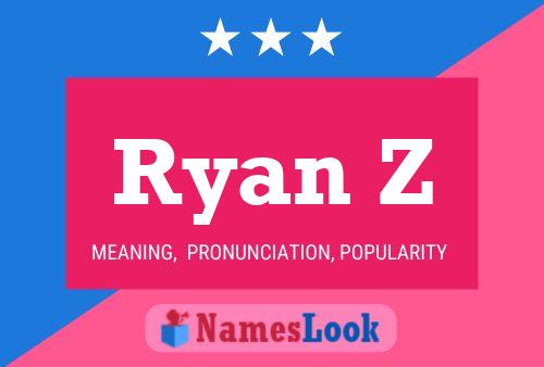 ملصق اسم Ryan Z