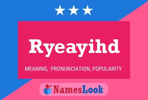 ملصق اسم Ryeayihd