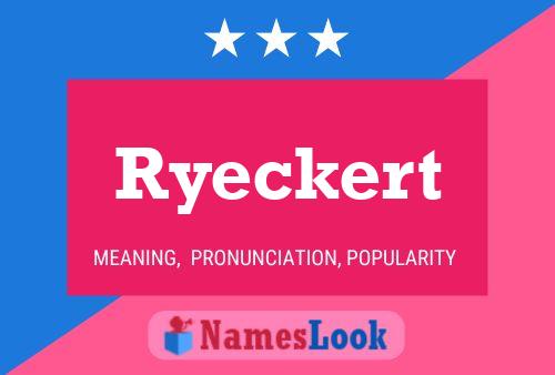 ملصق اسم Ryeckert