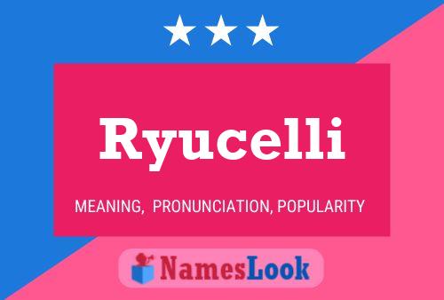 ملصق اسم Ryucelli