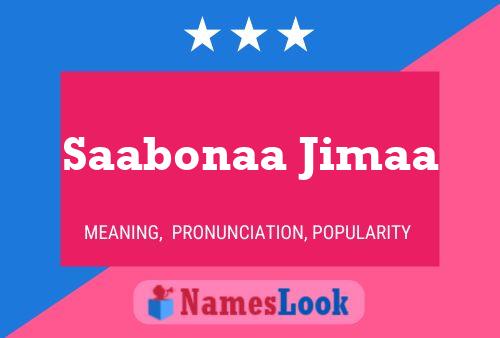 ملصق اسم Saabonaa Jimaa