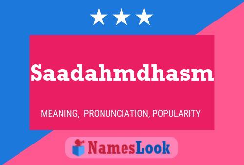 ملصق اسم Saadahmdhasm