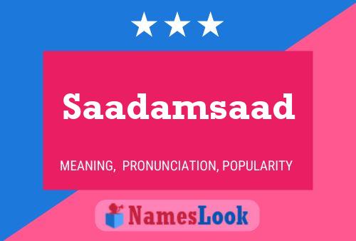 ملصق اسم Saadamsaad