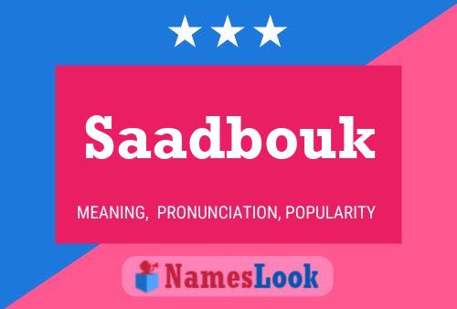 ملصق اسم Saadbouk