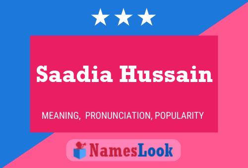 ملصق اسم Saadia Hussain