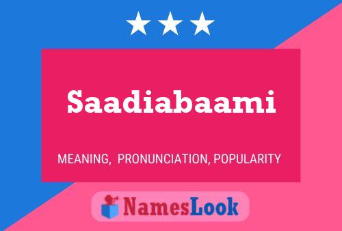 ملصق اسم Saadiabaami