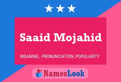 ملصق اسم Saaid Mojahid