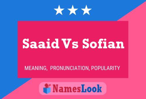 ملصق اسم Saaid Vs Sofian