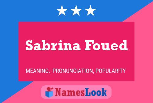 ملصق اسم Sabrina Foued