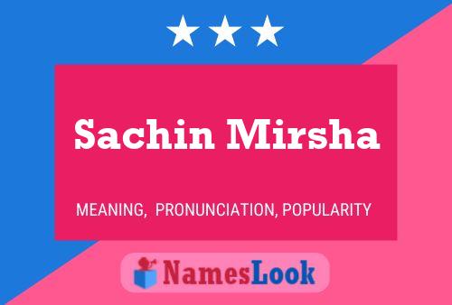 ملصق اسم Sachin Mirsha