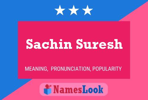 ملصق اسم Sachin Suresh