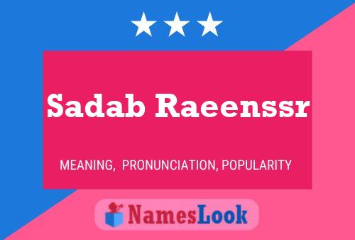 ملصق اسم Sadab Raeenssr