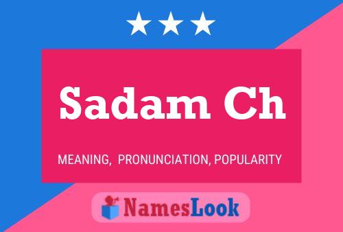 ملصق اسم Sadam Ch