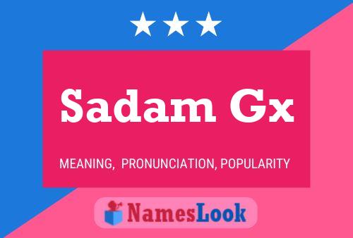 ملصق اسم Sadam Gx