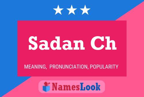 ملصق اسم Sadan Ch