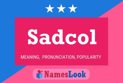 ملصق اسم Sadcol