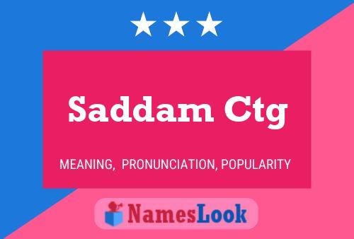 ملصق اسم Saddam Ctg