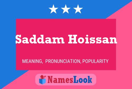 ملصق اسم Saddam Hoissan