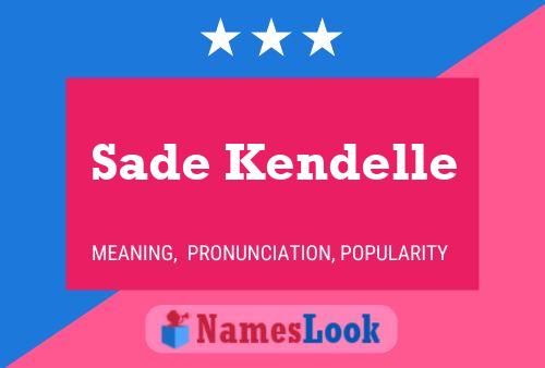 ملصق اسم Sade Kendelle