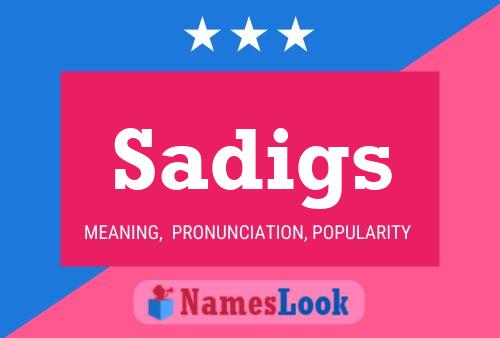 ملصق اسم Sadigs