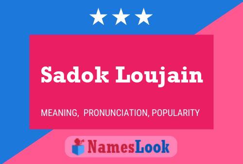 ملصق اسم Sadok Loujain