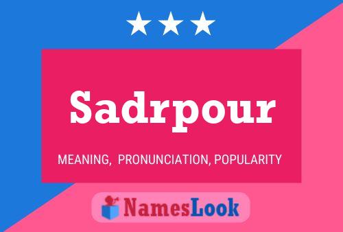 ملصق اسم Sadrpour