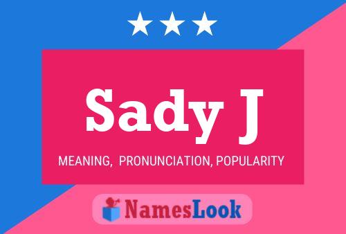 ملصق اسم Sady J