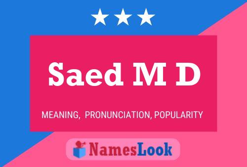 ملصق اسم Saed M D