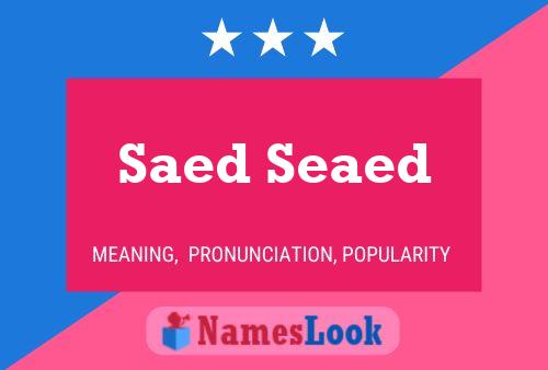 ملصق اسم Saed Seaed