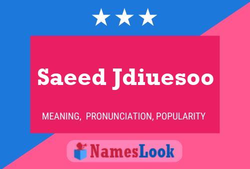 ملصق اسم Saeed Jdiuesoo