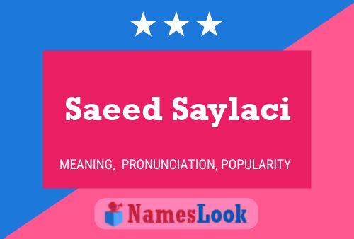 ملصق اسم Saeed Saylaci