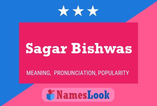 ملصق اسم Sagar Bishwas