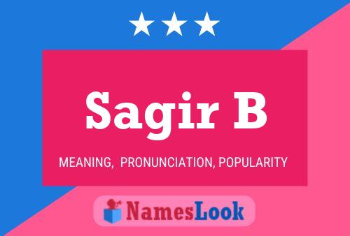 ملصق اسم Sagir B