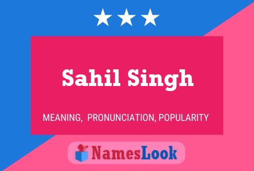 ملصق اسم Sahil Singh