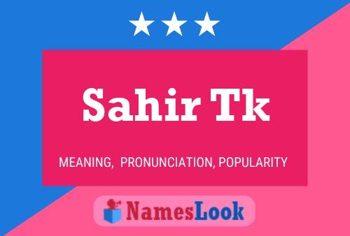 ملصق اسم Sahir Tk