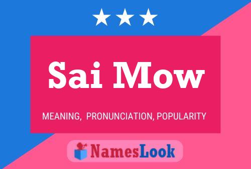 ملصق اسم Sai Mow