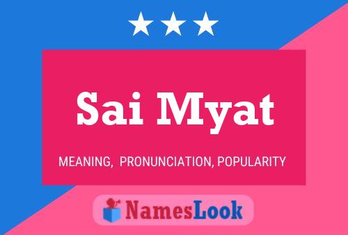 ملصق اسم Sai Myat