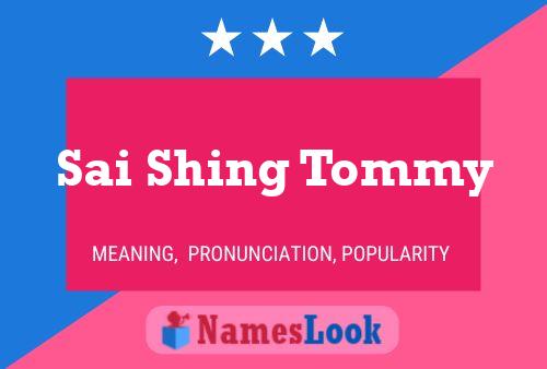 ملصق اسم Sai Shing Tommy