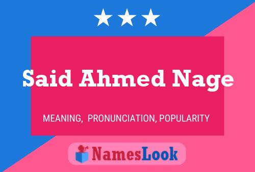 ملصق اسم Said Ahmed Nage