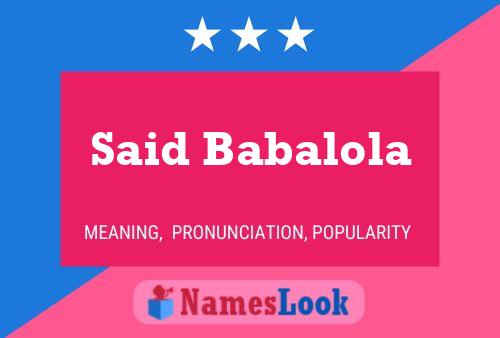 ملصق اسم Said Babalola