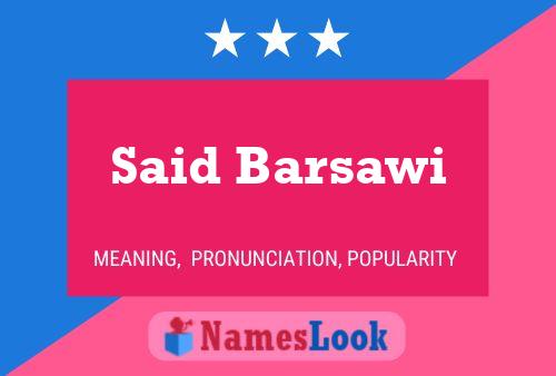 ملصق اسم Said Barsawi