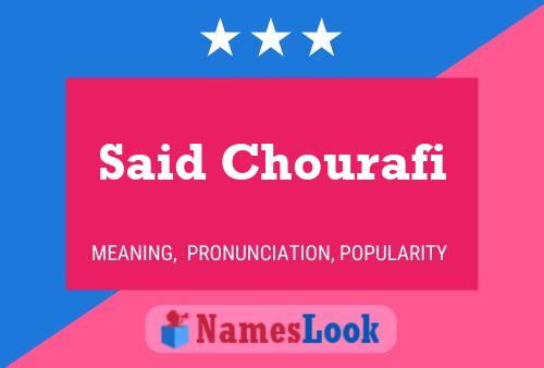 ملصق اسم Said Chourafi