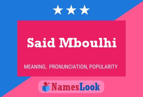 ملصق اسم Said Mboulhi